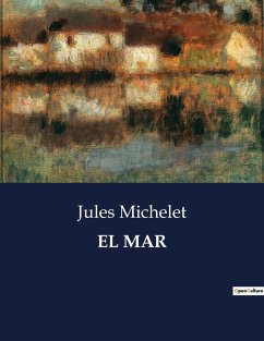 EL MAR - Michelet, Jules