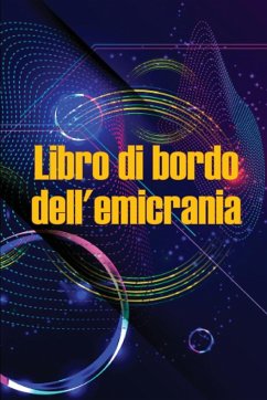 Libro di bordo dell'emicrania - Prandelino, Cesara