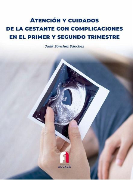 ATENCIÓN Y CUIDADOS DE LA GESTANTE CON COMPLICACIONES EN EL ATENCIÓN Y CUIDADOS DE LA GESTANTE CON COMPLICACIONES EN EL