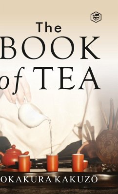 The Book of Tea (Hardcover Library Edition) - Kakuzo, Okakura