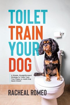 Toilet Train Your Dog - Romeo, Racheal