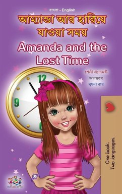 Amanda and the Lost Time (Bengali English Bilingual Book for Kids) - Admont, Shelley; Books, Kidkiddos