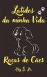 Latidos da minha Vida Raças de Cães - Bild 1