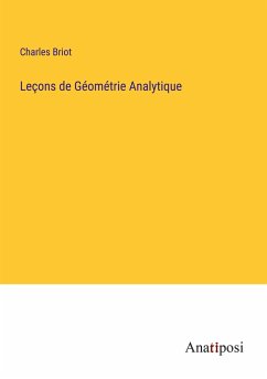 Leçons de Géométrie Analytique - Briot, Charles