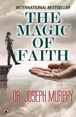 The Magic of Faith - Murphy, Joseph