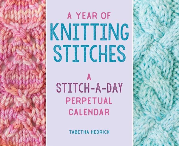 Year of Knitting Stitches (eBook, ePUB) Year of Knitting Stitches (eBook, ePUB)
