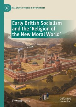 Early British Socialism and the ‘Religion of the New Moral World’ (eBook, PDF) - Lucas, Edward