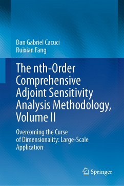 The nth-Order Comprehensive Adjoint Sensitivity Analysis Methodology, Volume II (eBook, PDF) - Cacuci, Dan Gabriel; Fang, Ruixian