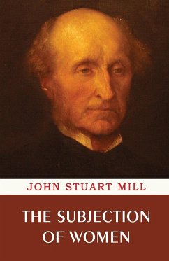 The Subjection of Women - Mill, John Stuart