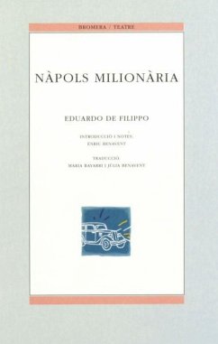 Nàpols milionària - Benavent, Júlia . . . [et al.; Filippo, Eduard de