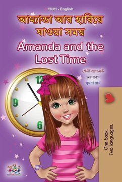 Amanda and the Lost Time (Bengali English Bilingual Book for Kids) - Admont, Shelley; Books, Kidkiddos