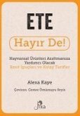 Ete Hayir De