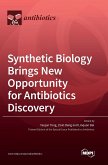 Synthetic Biology Brings New Opportunity for Antibiotics Discovery