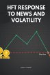 HFT Response to News and Volatility - Bild 1