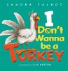 I Don't Wanna be a Turkey - Bild 1