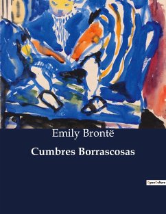 Cumbres Borrascosas - Brontë, Emily