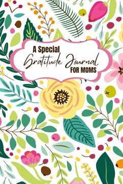 A Special Gratitude Journal for Moms - Publishing, Creative Visions