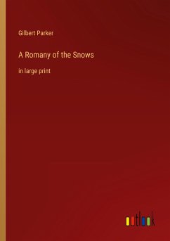 A Romany of the Snows