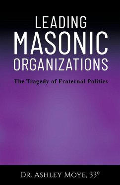 Leading Masonic Organizations - Moye, Ashley