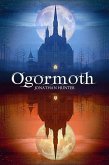 Ogormoth (Tales of Aeden, #4) (eBook, ePUB) Ogormoth (Tales of Aeden, #4) (eBook, ePUB)