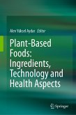 Plant-Based Foods: Ingredients, Technology and Health Aspects (eBook, PDF)