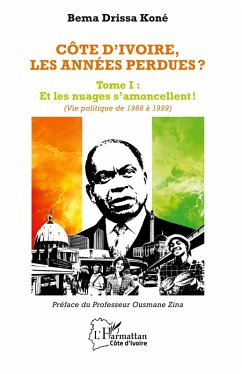 Cover Côte d'Ivoire, les années perdues ?