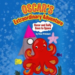 Oscar's Extraordinary Adventure - Pritchard, Fleur