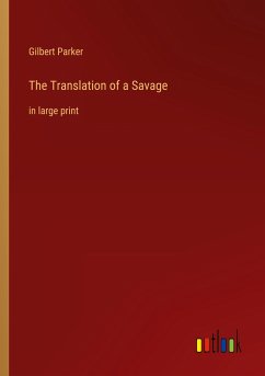 The Translation of a Savage