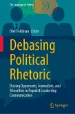 Debasing Political Rhetoric (eBook, PDF)
