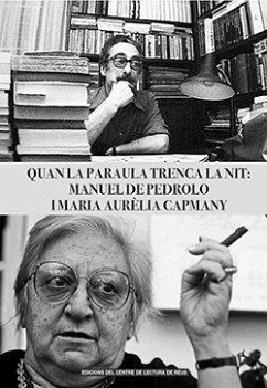 Cover QUAN LA PARAULA TRENCA LA NIT: MANUEL DE PEDROLO I MARIA AU