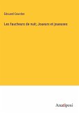 Les faucheurs de nuit; Joueurs et joueuses