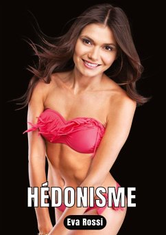 HÉDONISME - Rossi, Eva