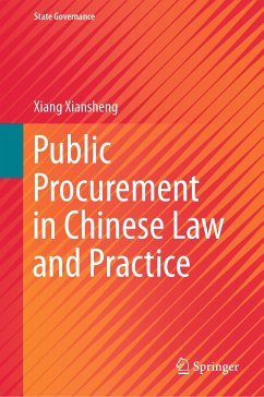 Public Procurement in Chinese Law and Practice (eBook, PDF) - Xiansheng, Xiang
