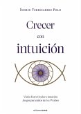 Crecer con intuición Crecer con intuición