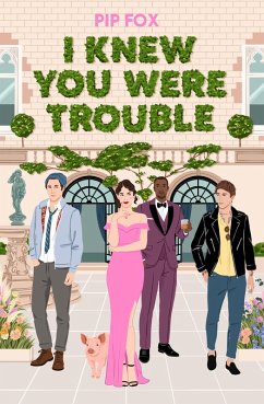 I Knew You Were Trouble (eBook, ePUB) - Fox, Pip