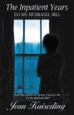 The Inpatient Years (eBook, ePUB)