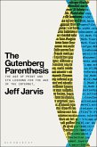 The Gutenberg Parenthesis (eBook, ePUB)