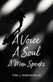 A Voice A Soul A Man Speaks (eBook, ePUB)
