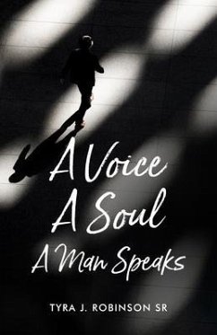 Cover A Voice A Soul A Man Speaks (eBook, ePUB)