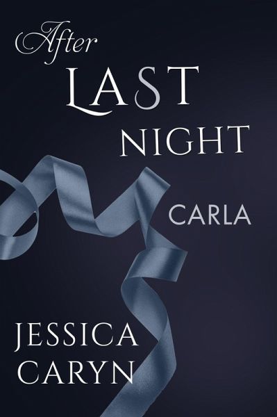 Carla, After Last Night (Last Night & After Collection, #8) (eBook, ePUB)