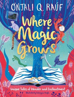 Where Magic Grows (eBook, ePUB) - Raúf, Onjali Q.
