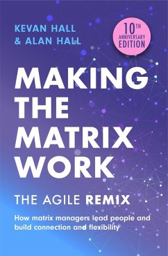 Making the Matrix Work, 2nd edition (eBook, ePUB) - Hall, Kevan; Hall, Alan