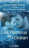 Les Remous de l'Océan: Adaptation queer de La Petite Sirène, conte de Hans Christian Andersen (eBook, ePUB)