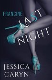 Francine, Last Night (Last Night & After Collection, #3) (eBook, ePUB)