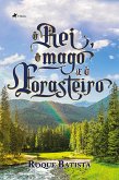 O Rei, o Mago e o Forasteiro (eBook, ePUB)