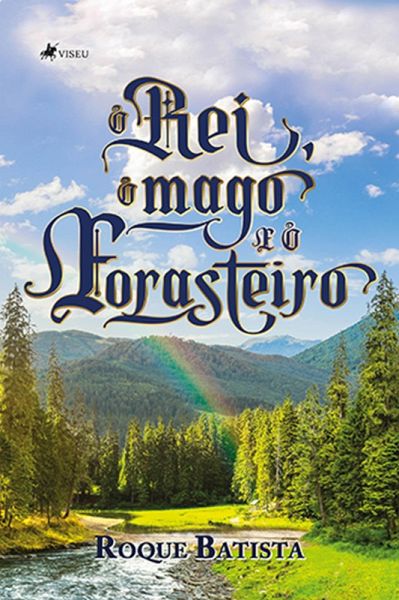 O Rei, o Mago e o Forasteiro (eBook, ePUB) O Rei, o Mago e o Forasteiro (eBook, ePUB)
