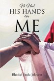 He Had His Hands On Me (eBook, ePUB)