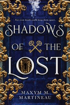 Shadows of the Lost (eBook, ePUB) - Martineau, Maxym M.