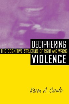 Deciphering Violence (eBook, ePUB) - Cerulo, Karen A.