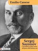 Sergej Sazonov e la politica estera russa all'epoca dell'ultimo zar (eBook, ePUB)